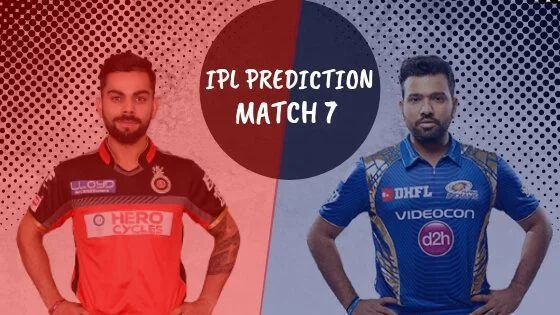 IPL 2019 Match 7 Prediction, RCB vs MI Match Prediction