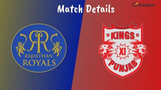 IPL 2019 Match 4 RR vs KXIP Rivalry, Venue, Date and Time