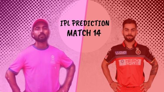 IPL 2019 Match 14 Prediction, RR vs RCB Match Prediction