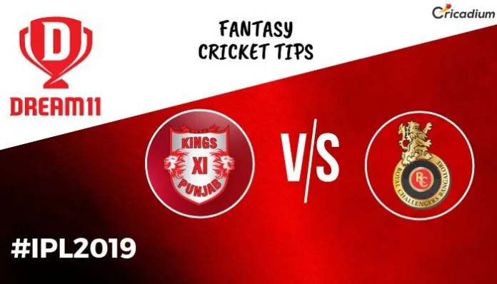 Dream 11 Prediction Today IPL Match 2019 KXIP vs RCB Fantasy Cricket