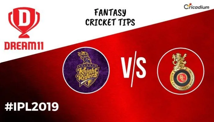 Dream 11 Prediction Today IPL 2019 KKR vs RCB Fantasy Cricket Tips