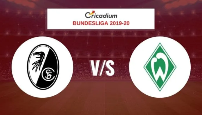 Bundesliga 2019-20 Matchday 27 Freiburg vs Werder Bremen Prediction