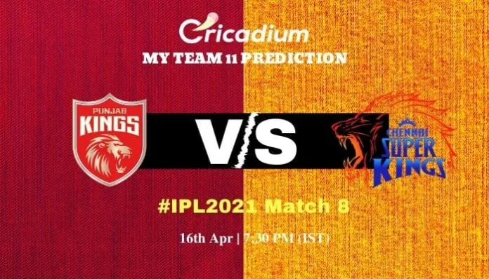 PBKS vs CSK Myteam11 Prediction and best picks for today IPL 2021 Match 8 - April 16th, 2021
