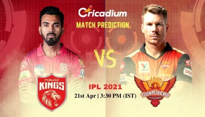 PBKS vs SRH Match Prediction Who Will Win Today IPL 2021 Match 14 - April 21th, 2021