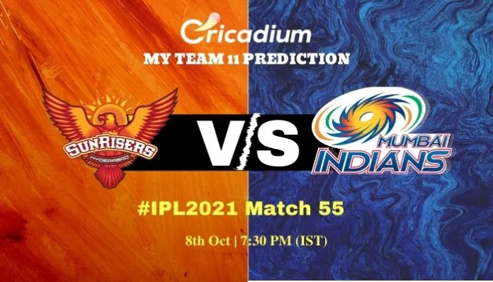IPL 2021 Match 55 SRH vs MI My11circle Prediction