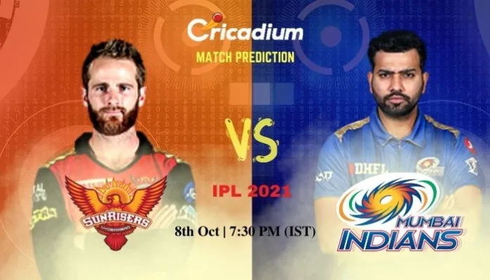 SRH vs MI Match Prediction Who Will Win Today IPL 2021 Match 55