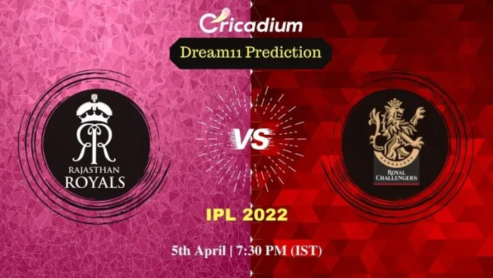 RR vs RCB Dream 11 Prediction: IPL 2022 Match 13 Rajasthan vs Bangalore Dream11 Team Tips for Today IPL Match - April 5th, 2022