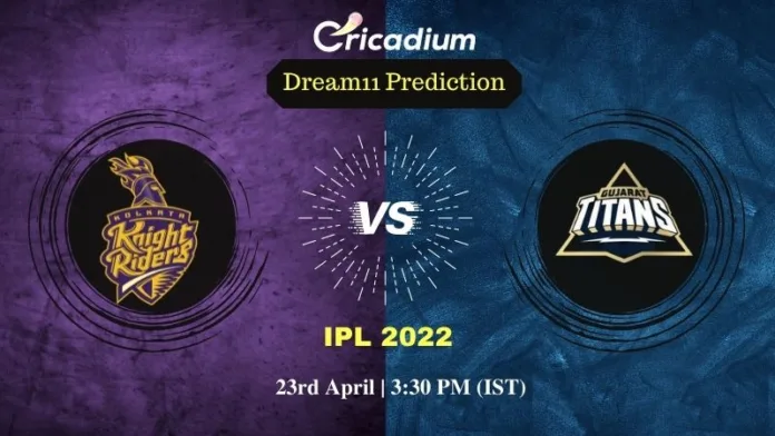 KKR vs GT Dream 11 Prediction: IPL 2022 Match 35 Kolkata vs Gujarat Dream11 Team Tips for Today IPL Match - April 23rd, 2022