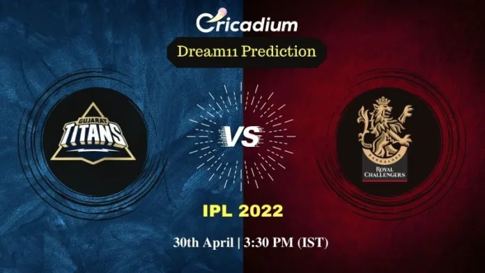 GT vs RCB Dream 11 Prediction: IPL 2022 Match 43 Gujarat vs Bangalore Dream11 Team Tips for Today IPL Match