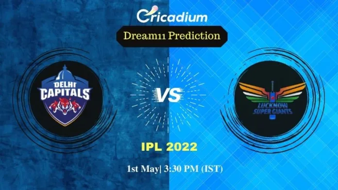 DC vs LSG Dream 11 Prediction: IPL 2022 Match 45 Delhi vs Lucknow Dream11 Team Tips for Today IPL Match - May 1st, 2022
