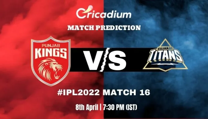 PBKS vs GT Match Prediction Who Will Win Today IPL 2022 Match 16 - April 8th, 2022