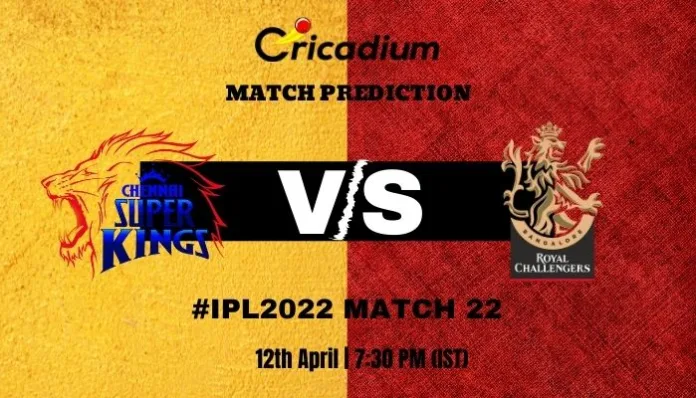 CSK vs RCB Match Prediction Who Will Win Today IPL 2022 Match 22
