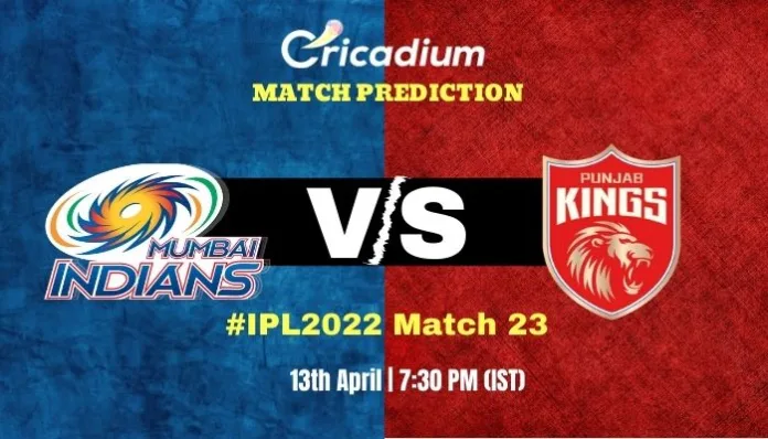 MI vs PBKS Match Prediction Who Will Win Today IPL 2022 Match 23 - April 13th, 2022