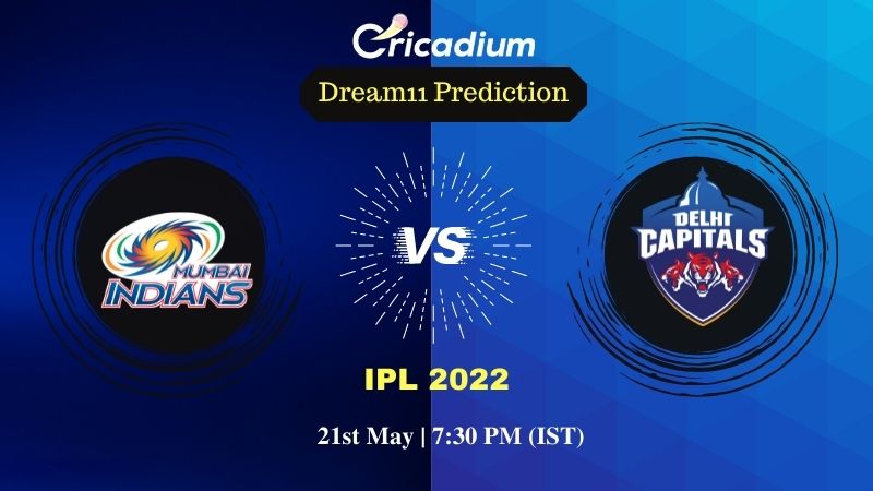 MI vs DC Dream 11 Prediction: IPL 2022 Match 69 Mumbai vs Delhi Dream11 Team Tips for Today IPL Match