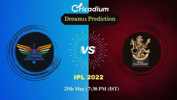 LSG vs RCB Dream 11 Prediction: IPL 2022 Eliminator Lucknow vs Bangalore Dream11 Team Tips for Today IPL Match