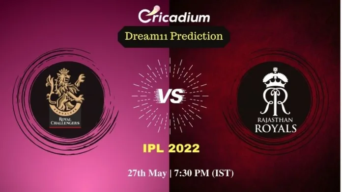 RR vs RCB Dream 11 Prediction: IPL 2022 Qualifier 2 Rajasthan vs Bangalore Dream11 Team Tips for Today IPL Match