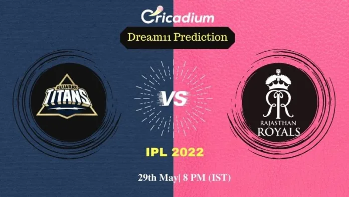 GT vs RR Dream 11 Prediction: IPL 2022 Final Gujarat vs Rajasthan Dream11 Team Tips for Today IPL Match