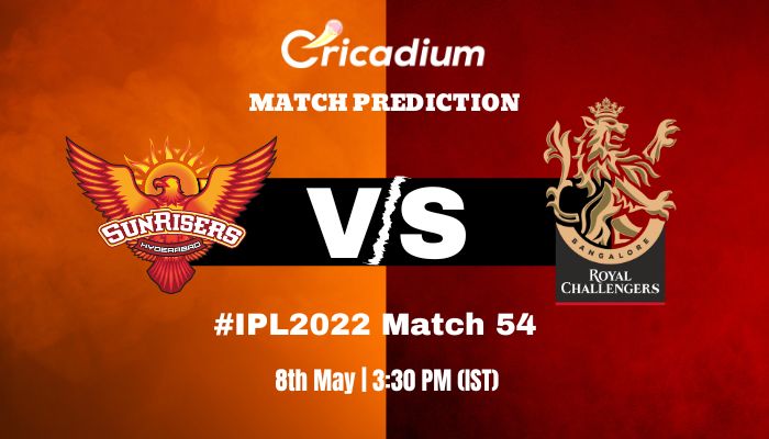 SRH vs RCB Match Prediction Who Will Win Today IPL 2022 Match 54