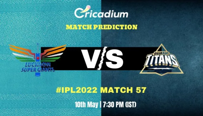LSG vs GT Match Prediction Who Will Win Today IPL 2022 Match 57