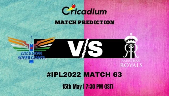 LSG vs RR Match Prediction Who Will Win Today IPL 2022 Match 63