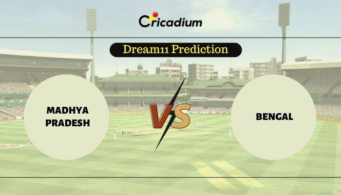 MP vs BEN Dream11 Team: Ranji Trophy 2022-23 1st Semi Final Madhya Pradesh vs Bengal Dream11