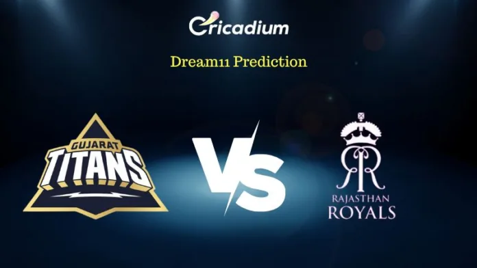 GT vs RR Dream 11 Prediction Fantasy Cricket Tips for Today's IPL 2023 Match 23