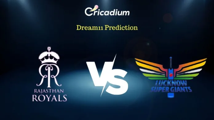 RR vs LSG Dream11 Prediction for Today's IPL 2023 Match 26