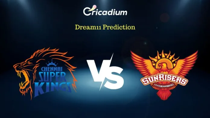 CSK vs SRH Dream11 Prediction for Today's IPL 2023 Match 29