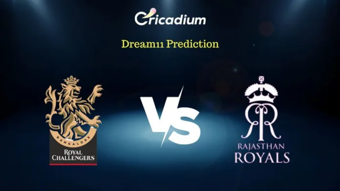 RCB vs RR Dream11 Prediction for Today's IPL 2023 Match 32