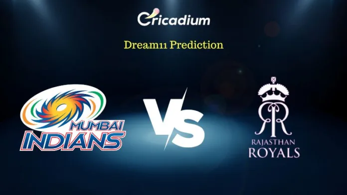 MI vs RR Dream 11 Prediction Fantasy Cricket Tips for Today's IPL 2023 Match 42