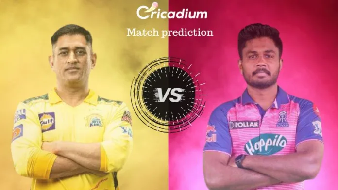 IPL 2023 Match 17 CSK vs RR Match Prediction Who will win today