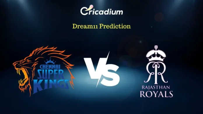CSK vs RR Dream 11 Prediction Fantasy Cricket Tips for Today's IPL 2023 Match 17