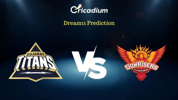 GT vs SRH Dream 11 Prediction Fantasy Cricket Tips for Today's IPL 2023 Match 62