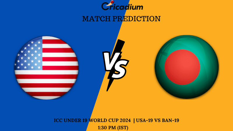 USA-19 vs BAN-19 Match Prediction ICC Under 19 World Cup 2024 Match 17