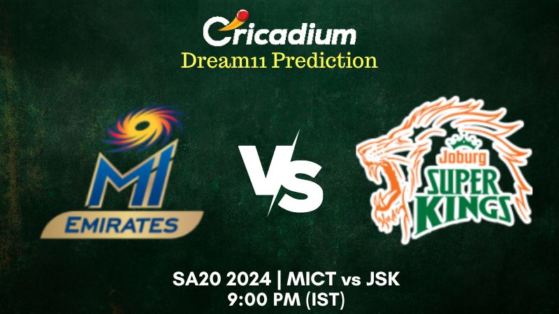 MICT vs JSK Dream11 Prediction Match 23 SA20 2024