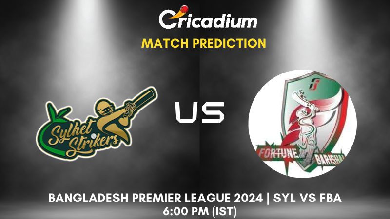 SYL vs FBA Match Prediction Match 16 Bangladesh Premier League 2024