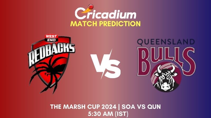 SOA vs QUN Match Prediction Match 19 The Marsh Cup 2024