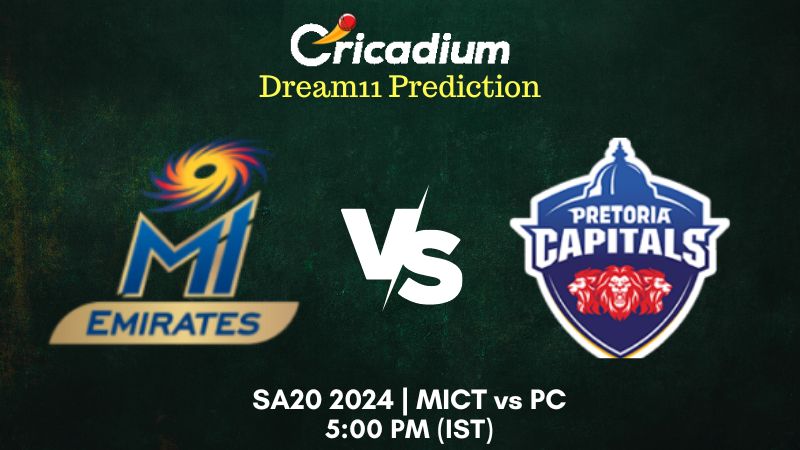 MICT vs PC Dream11 Prediction Match 28 SA20 2024