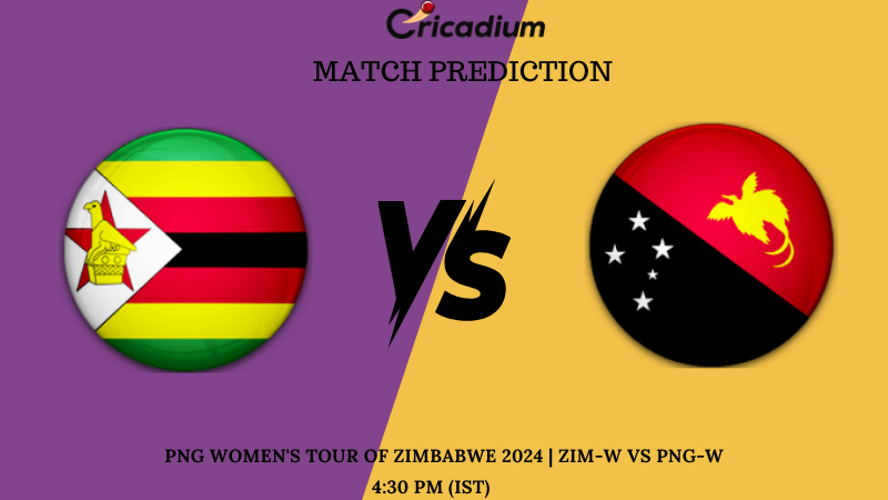 ZIM-W vs PNG-W Match Prediction 1st T20I of PNG Women's Tour of Zimbabwe 2024