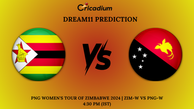 ZIM-W vs PNG-W Dream11 Prediction 1st T20I of PNG Women's Tour of Zimbabwe 2024