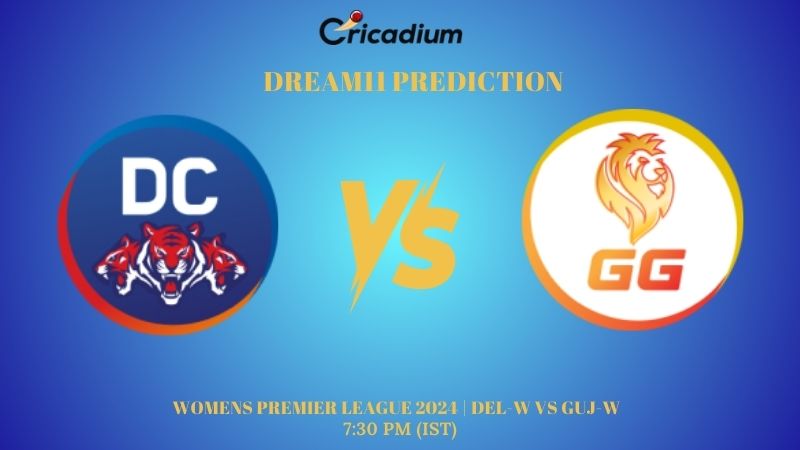 DEL-W vs GUJ-W Dream11 Team WPL 2024 Match 20