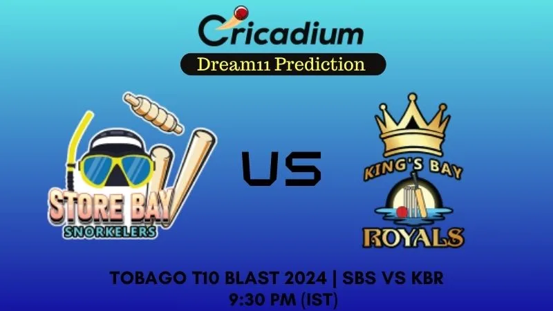 SBS vs KBR Dream11 Prediction Match 17 Tobago T10 Blast 2024