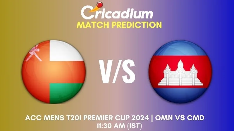 OMN vs CMD Match Prediction Match 9 ACC Mens T20I Premier Cup 2024
