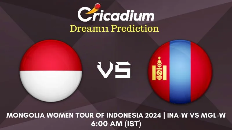 INA-W vs MGL-W Dream11 Prediction 3rd T20I Mongolia Women tour of Indonesia 2024