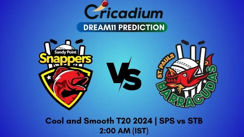 SPS vs STB Dream11 Prediction Match 3 Cool and Smooth T20 2024