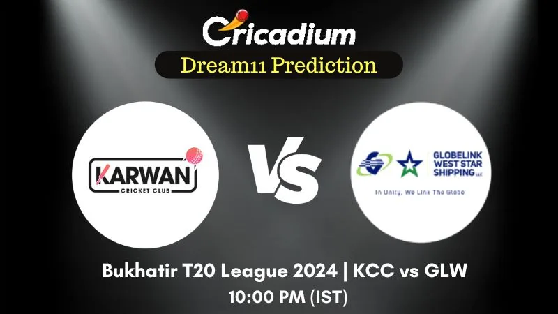 KCC vs GLW Dream11 Prediction Match 17 Bukhatir T20 League 2024