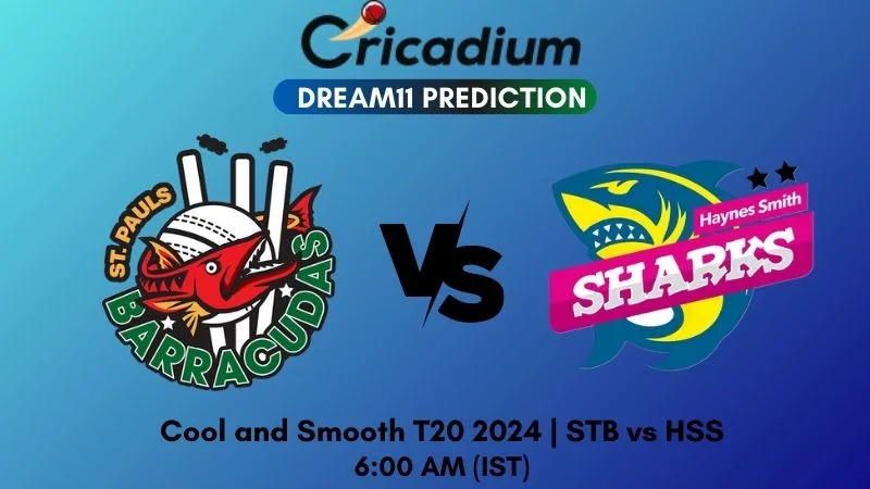 STB vs HSS Dream11 Prediction Match 6 Cool and Smooth T20 2024