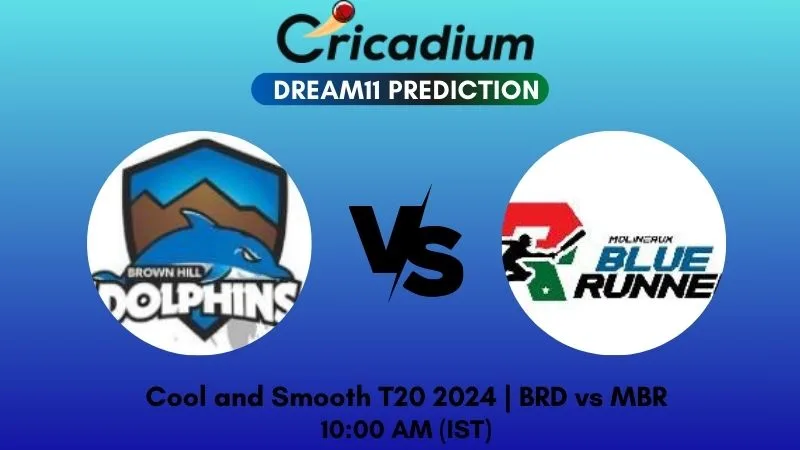 BRD vs MBR Dream11 Prediction Match 9 Cool and Smooth T20 2024
