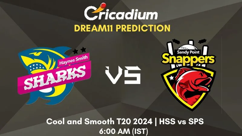 HSS vs SPS Dream11 Prediction Match 11 Cool and Smooth T20 2024