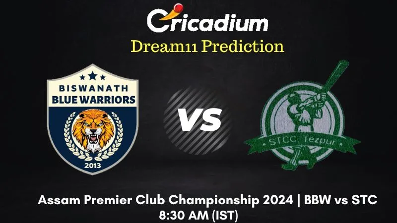 BBW vs STC Dream11 Prediction Match 17 Assam Premier Club Championship 2024